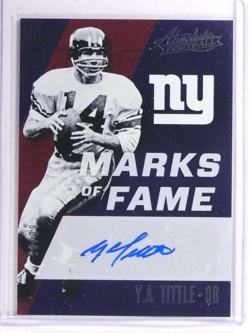 DELETE 18331 2017 Panini Asolute Marks Of Fame Y.A. Tittle autograph aiuto #D58/99