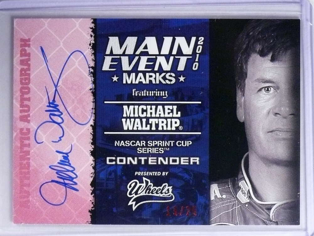 2010 Press Pass Wheels Main Event Marks Michael Waltrip autograph #D15/25