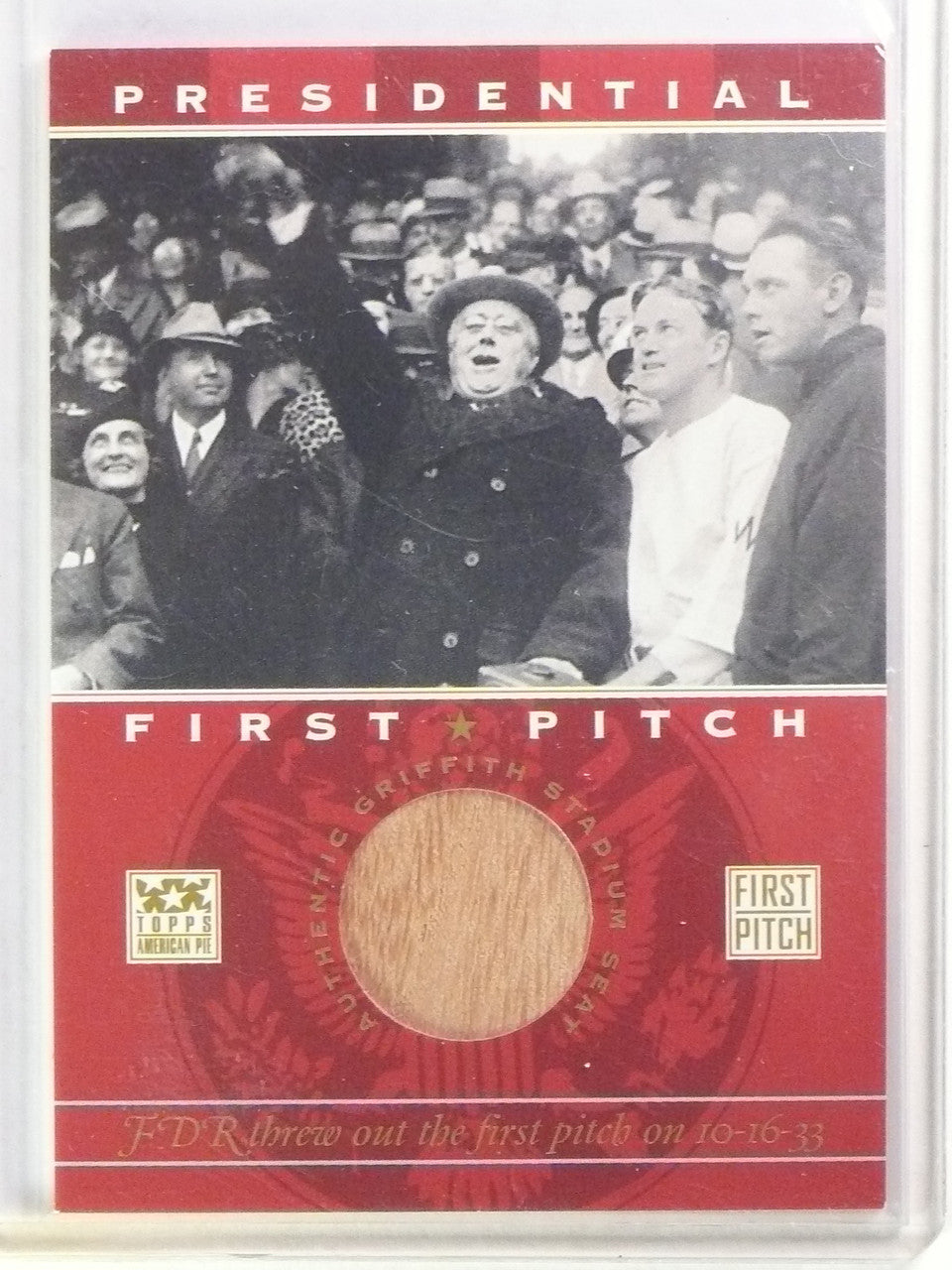 DELETE 25889 2002 Topps American Pie Presidentia First Pitch Franklin Roosevelt FDR