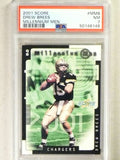 DELETE 33663 2001 Score Millenium Men Drew Brees rc rookie #950/1000 PSA 7 NM