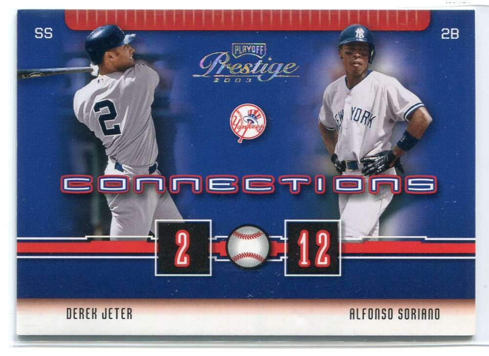 2003 Playoff Prestige Connections 100 43 Alfonso Soriano Derek Jeter 71/100