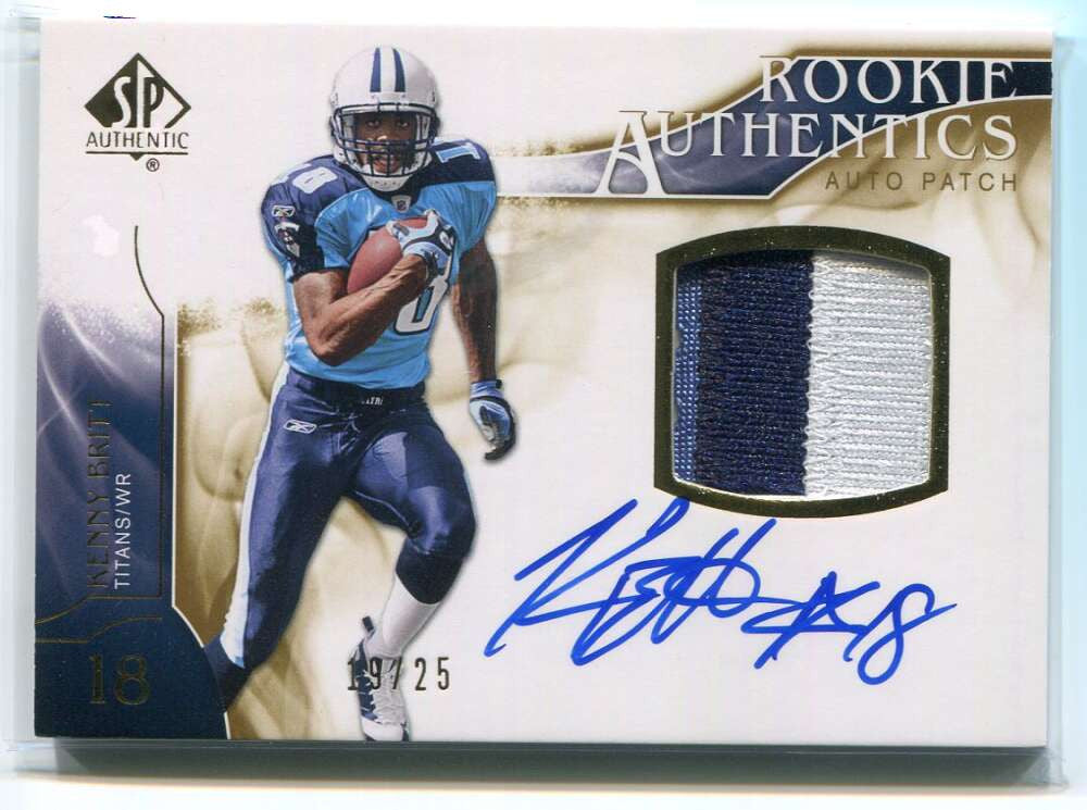 2009 SP Authentic Gold 388 Kenny Britt Rookie Patch Auto 19/25