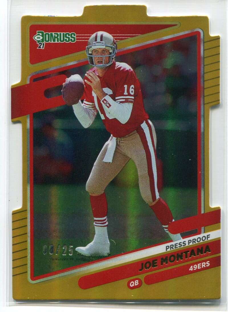 DELETE 119997 2021 Donruss Press Proof Gold Die-Cut 57a Joe Montana 8/25