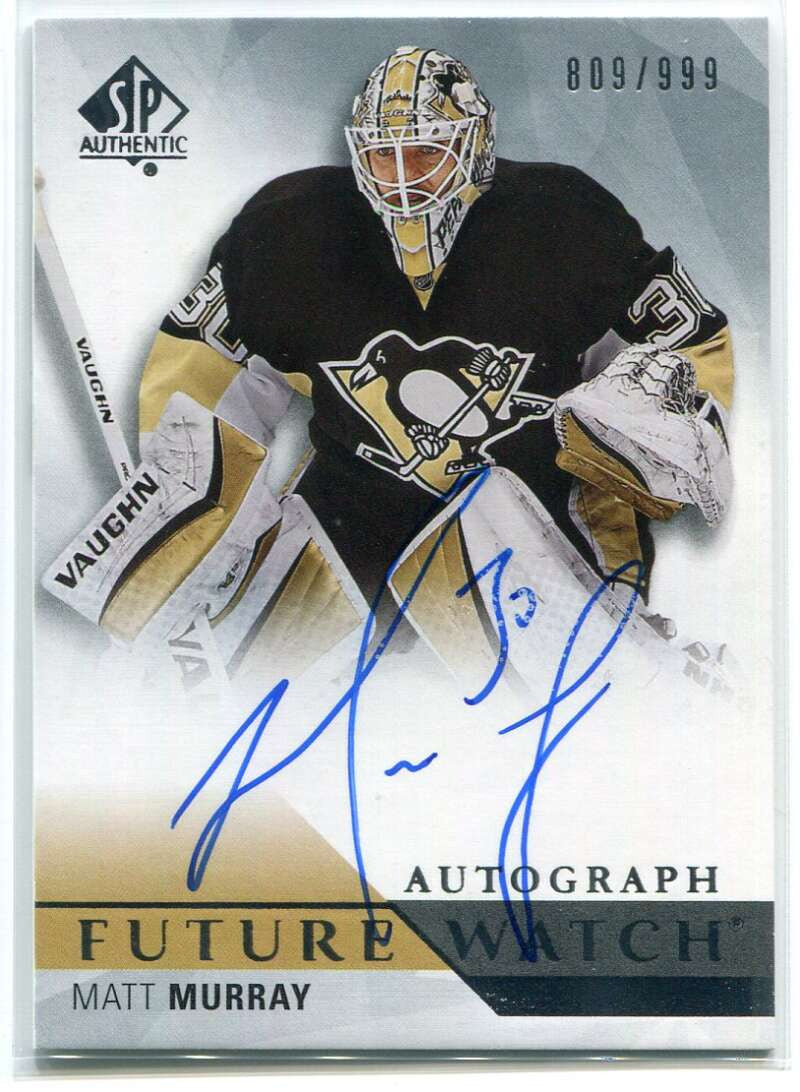 DELETE 120062 2015-16 SP Authentic 220 Matt Murray Rookie Auto 809/999 Future Watch