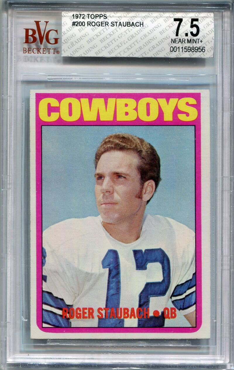 1972 Topps 200 Roger Staubach Rookie BGS 7.5 NEAR MINT+