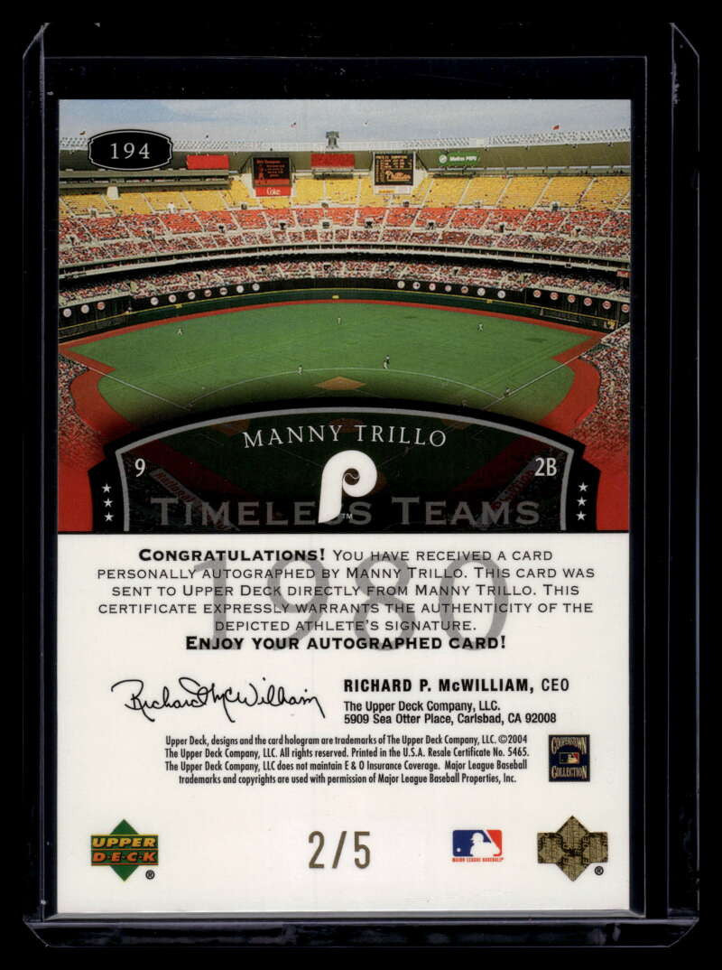 2004 UD Legends Timeless Teams Autographs Gold 174 Manny Trillo 80 Auto 2/5