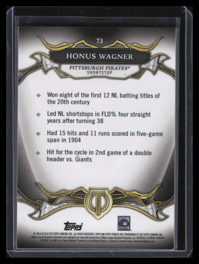 2016 Topps Tribute Green 73 Honus Wagner 29/99