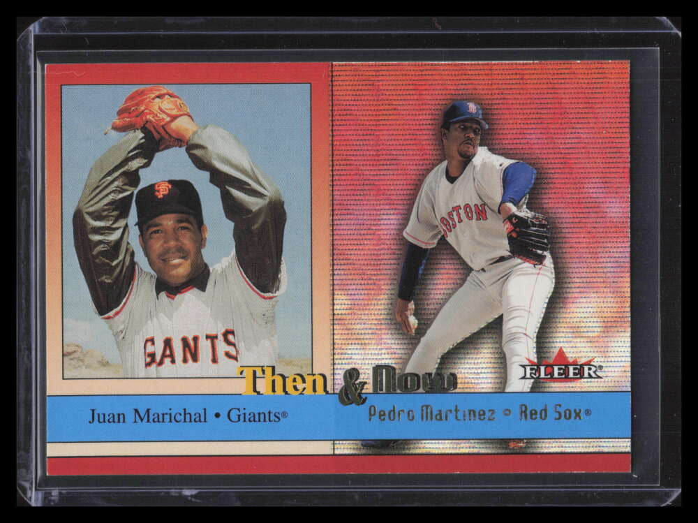 2002 Fleer Then &amp; Now 7 Juan Marichal Pedro Martinez 60/275