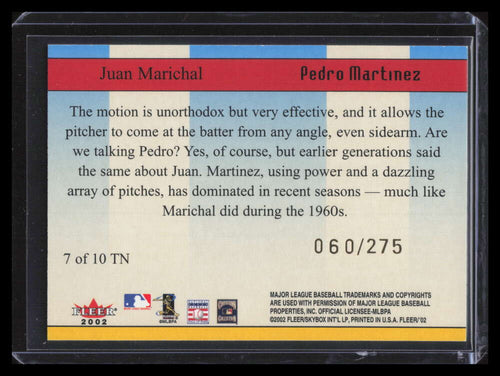 2002 Fleer Then &amp; Now 7 Juan Marichal Pedro Martinez 60/275