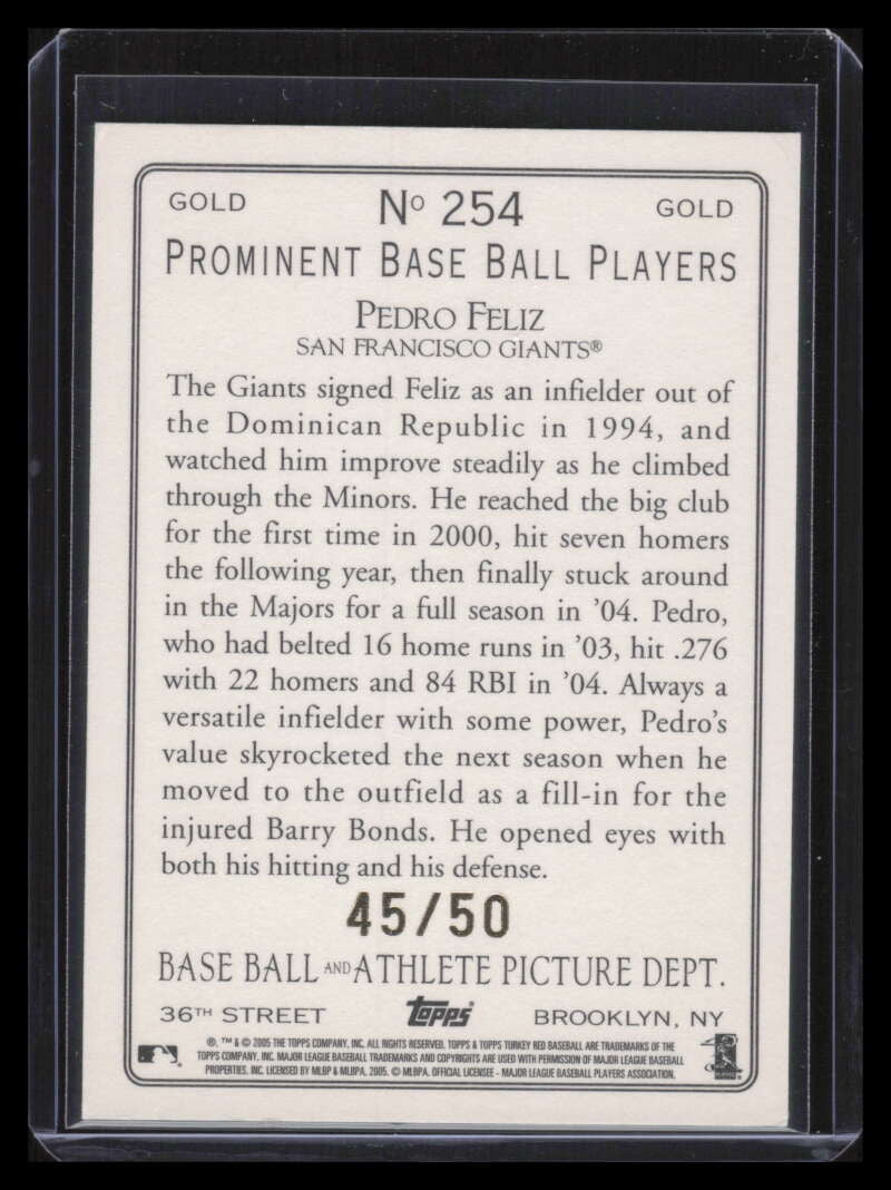 2005 Topps Turkey Red Gold 254 Pedro Feliz 45/50