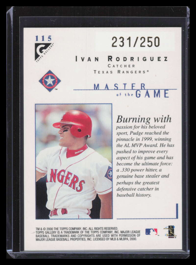 2000 Topps Gallery Player's Private Issue 115 Ivan Rodriguez MAS 231/250 Master