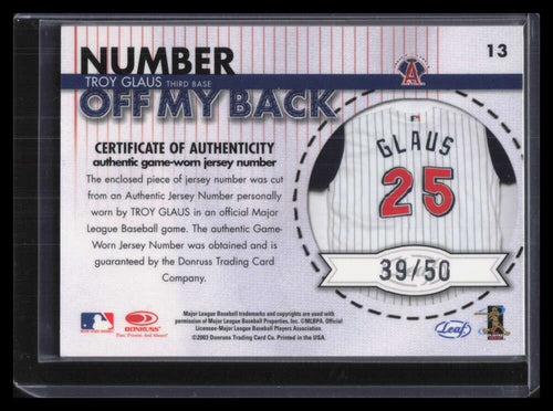 2003 Leaf Number Off My Back 13 Troy Glaus Patch 39/50