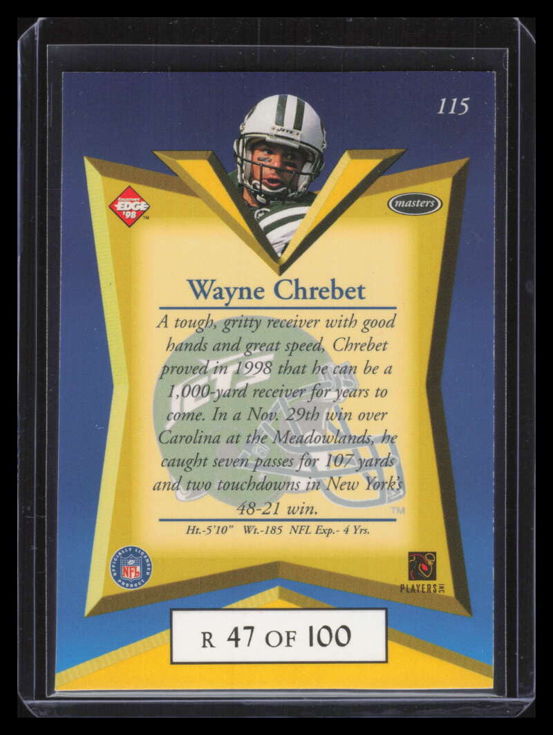 1998 Collector's Edge Masters Gold Redemption 100 115 Wayne Chrebet 47/100