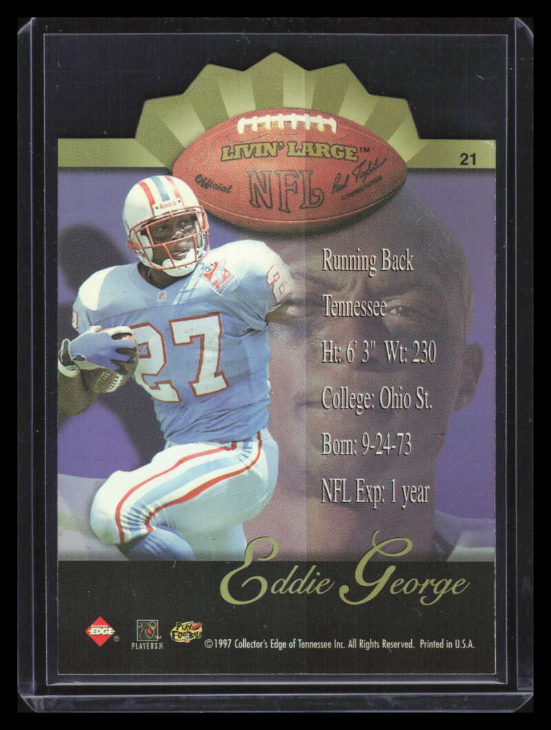1998 Collector's Edge Advantage Livin' Large Holofoil 21 Eddie George /100