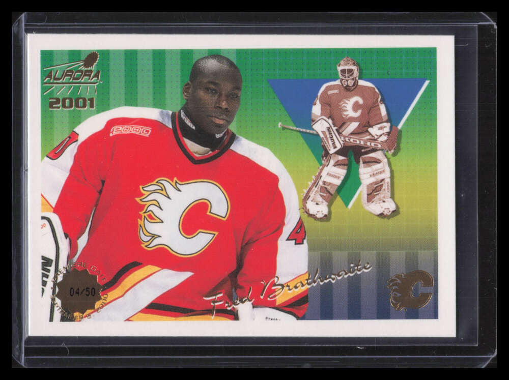 2000-01 Aurora Premiere Date 22 Fred Brathwaite 4/50