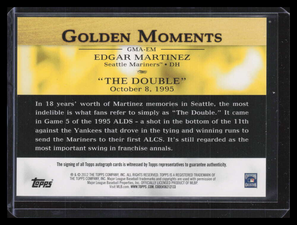 2012 Topps Golden Moments Autographs EM Edgar Martinez Auto