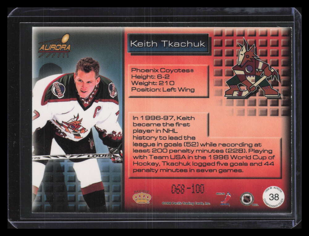 1998-99 Aurora Championship Fever Ice Blue 38 Keith Tkachuk 68/100