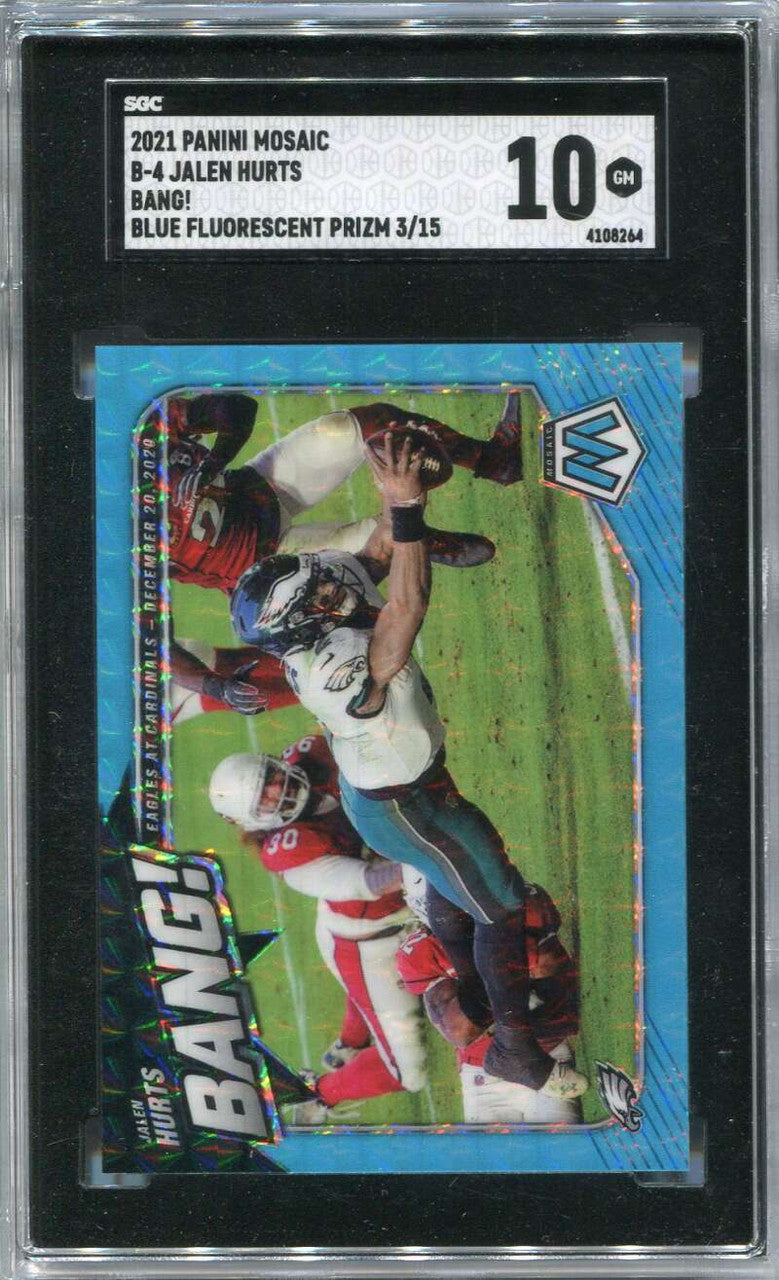 2021 Panini Mosaic Bang Blue Fluorescent 4 Jalen Hurts 3/15 SGC 10 GEM MINT