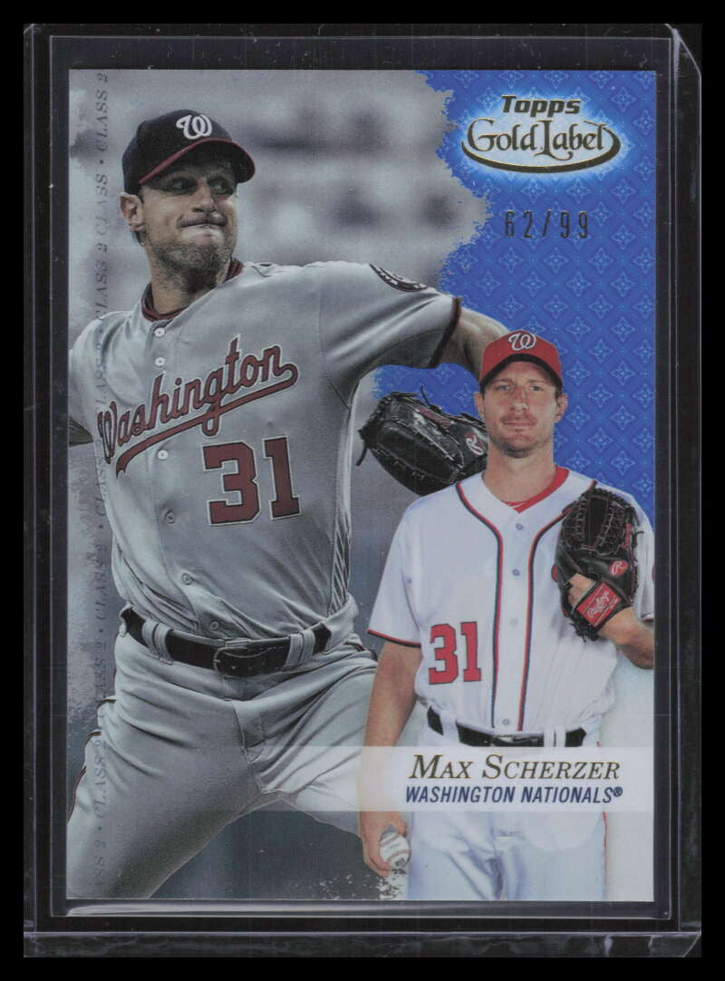 2017 Topps Gold Label Class 2 Blue 28 Max Scherzer 62/99