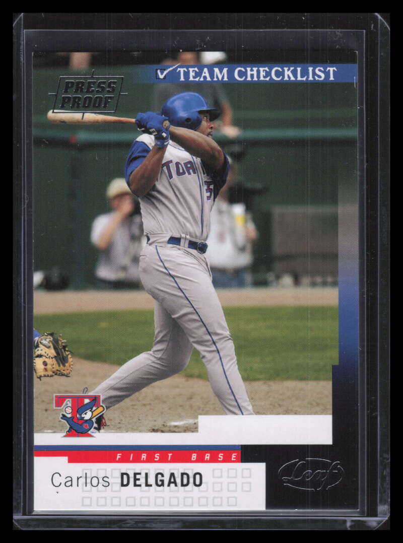 2004 Leaf Press Proofs Silver 285 Carlos Delgado TC 49/50 Team Checklist