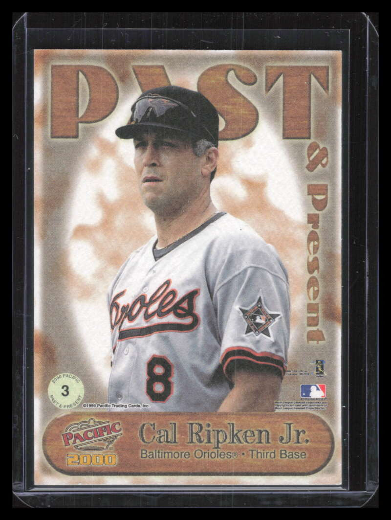2000 Pacific Past &amp; Present 3 Cal Ripken Jr.
