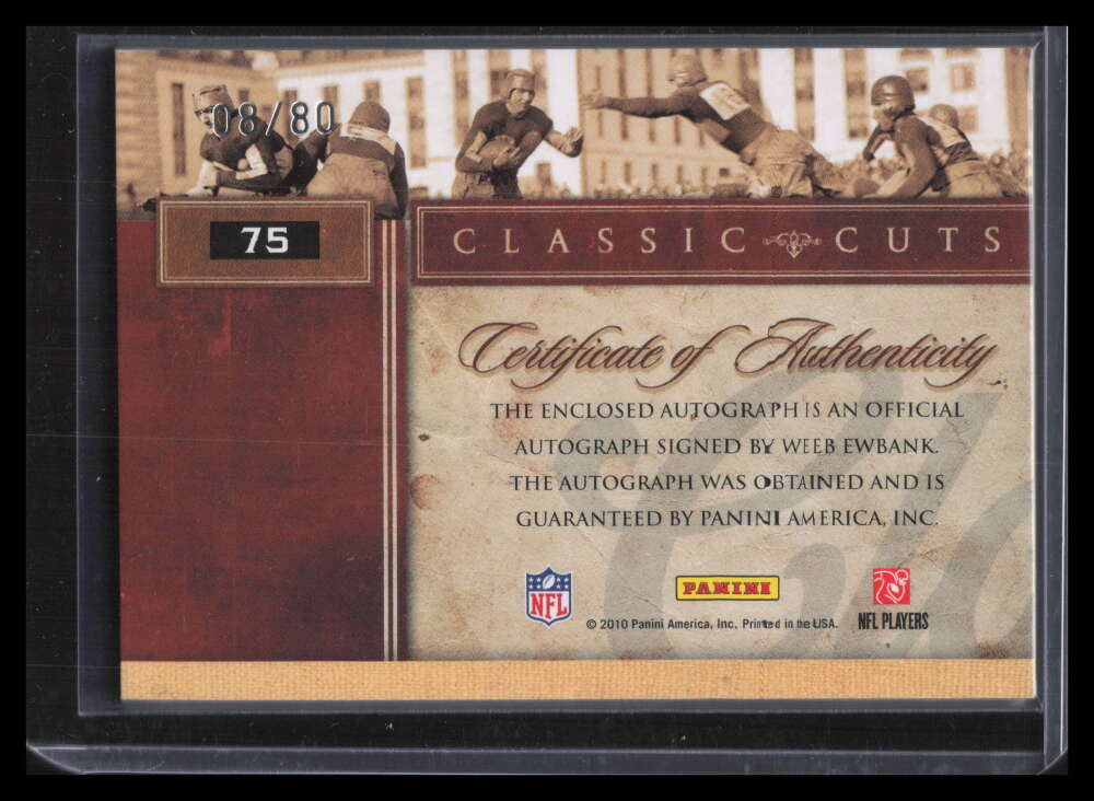 2010 Classics Classic Cuts 75 Weeb Ewbank Cut Auto 8/80