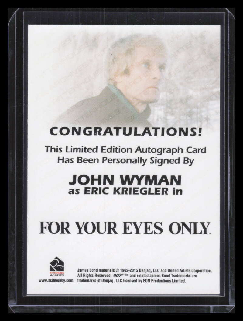 2015 James Bond Archives Full Bleed Autographs NNO John Wyman Auto Eric Kreigler