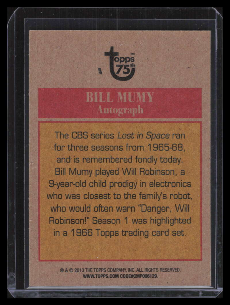 DELETE 129049 2013 Topps 75th Anniversary Autographs NNO Billy Mumy Auto F00662