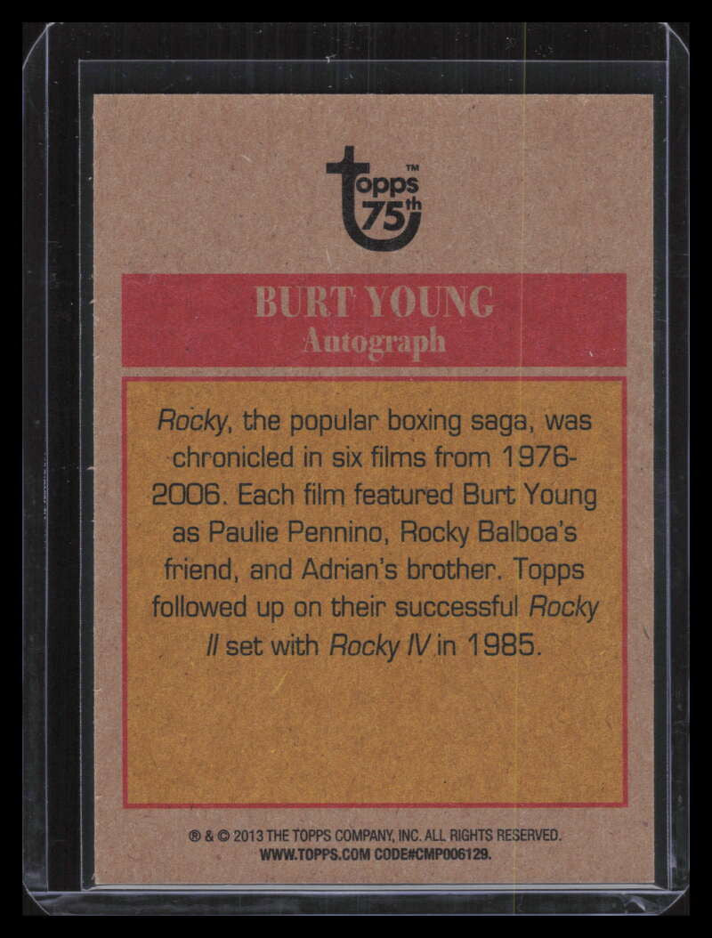 DELETE 129058 2013 Topps 75th Anniversary Autographs NNO Burt Young Auto Paulie