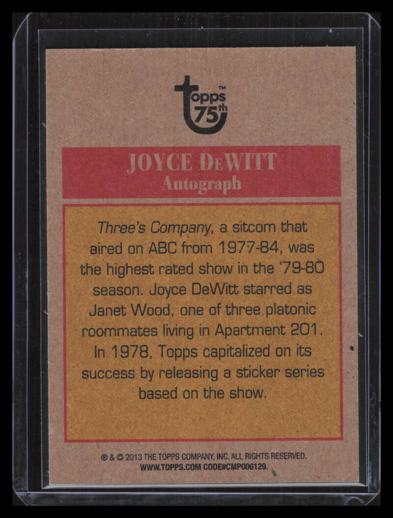 DELETE 129059 2013 Topps 75th Anniversary Autographs NNO Joyce DeWitt Auto Janet