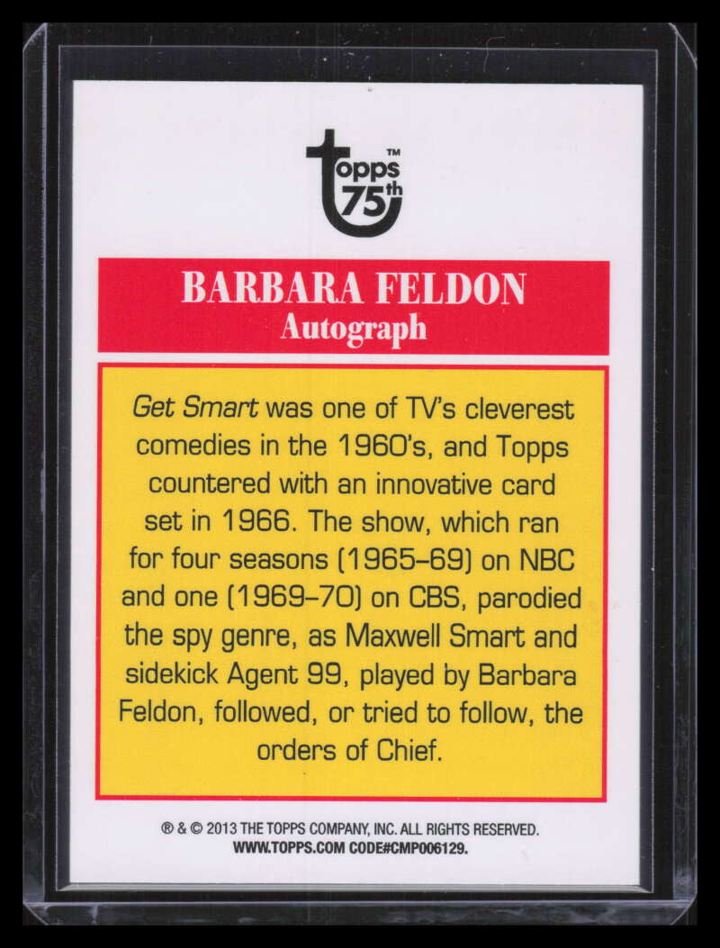 DELETE 129063 2013 Topps 75th Anniversary Autographs NNO Barbara Feldon Auto Agent 99 F00802
