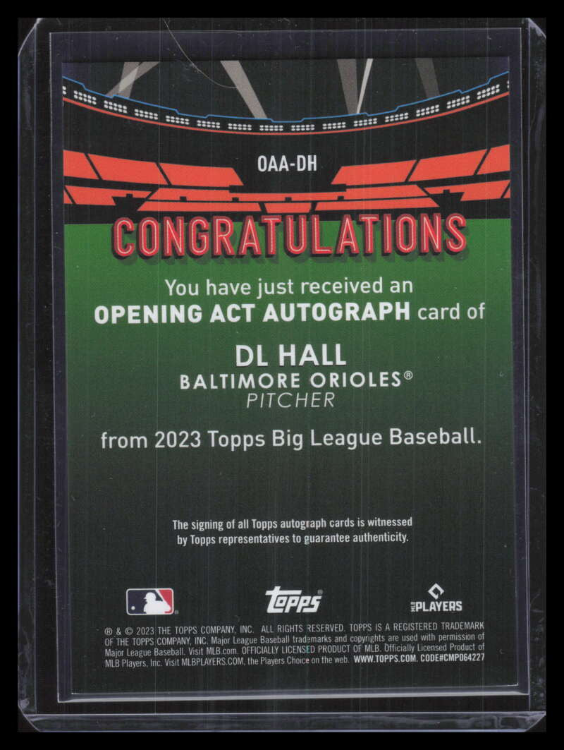 2023 Topps Big League Opening Act Autographs OAADH DL Hall Rookie Auto