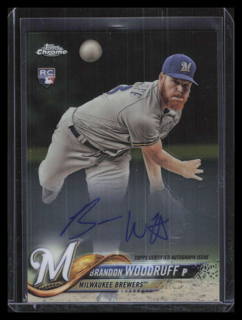 2018 Topps Chrome Rookie Autographs RABW Brandon Woodruff Rookie Auto F00430
