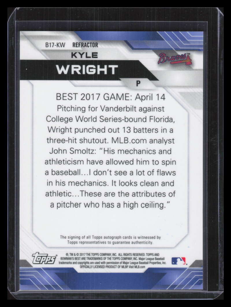 DELETE 129209 2017 Bowman's Best of '17 Autographs Refractor b17kw Kyle Wright Rookie Auto