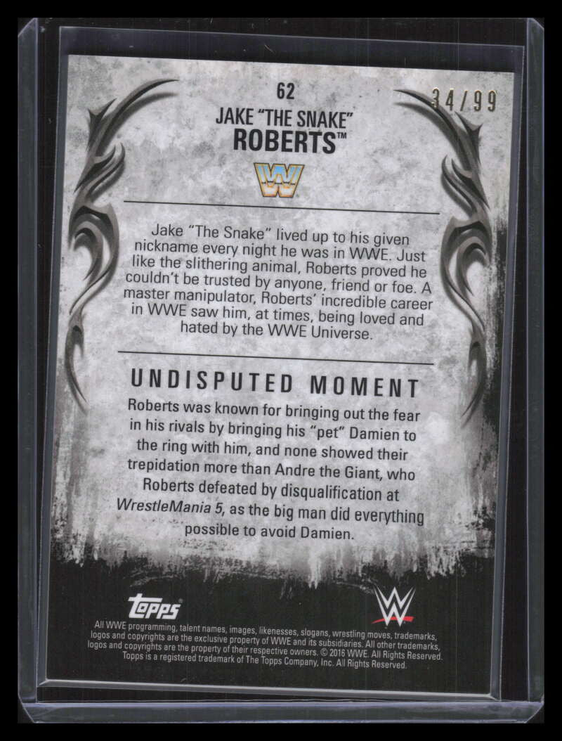 2016 Topps WWE Undisputed Bronze 62 Jake "The Snake" Roberts 34/99