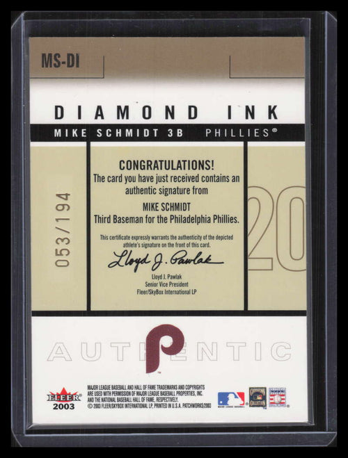 2003 Fleer Patchworks Diamond Ink MS Mike Schmidt Auto 53/194