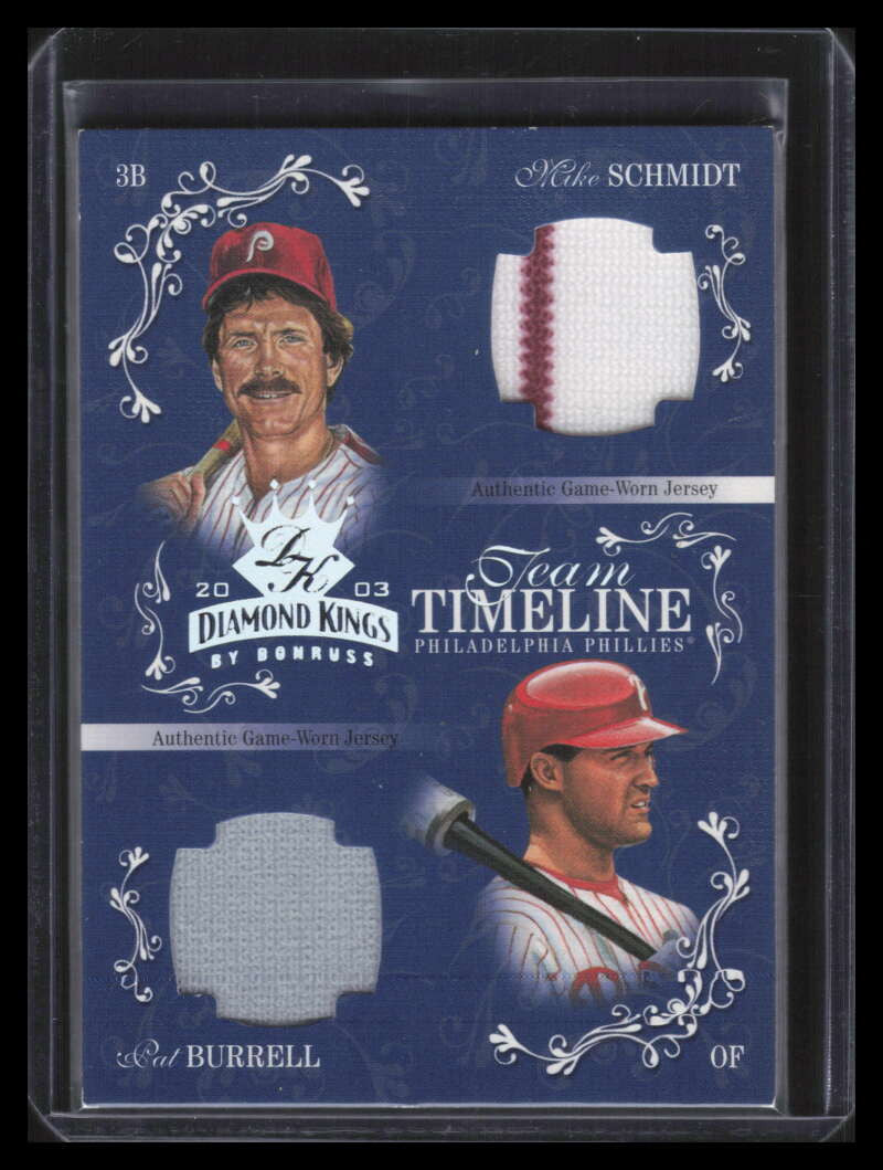 2003 Diamond Kings Team Timeline tt7 Pat Burrell Mike Schmidt Dual Jersey 17/100