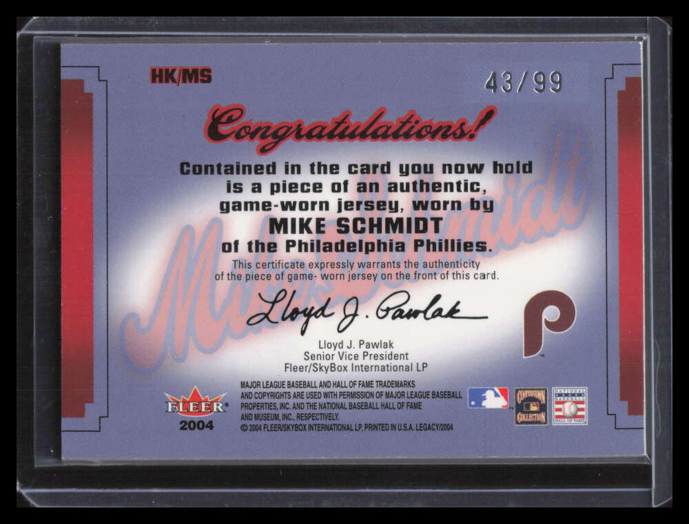 2004 Fleer Legacy Hit Kings Patch Silver MS Mike Schmidt Patch 43/99