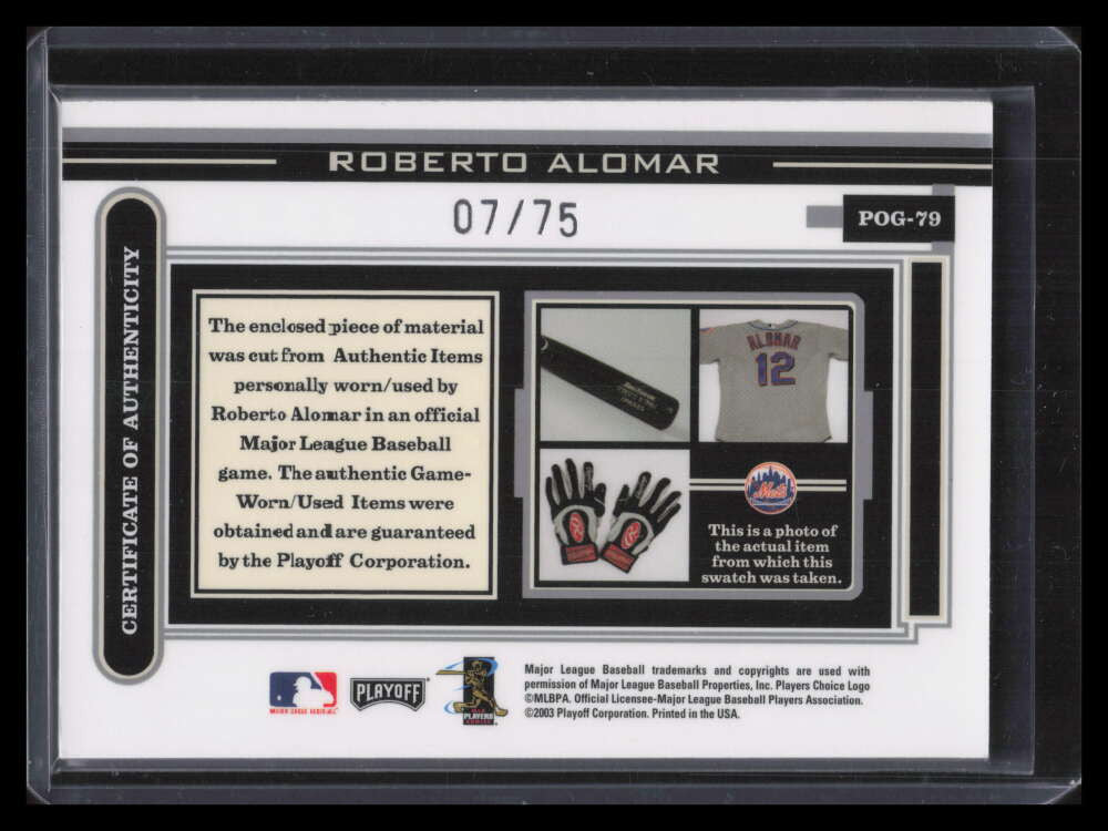 2003 Playoff Piece of the Game Silver 79 Roberto Alomar Jersey 7/75