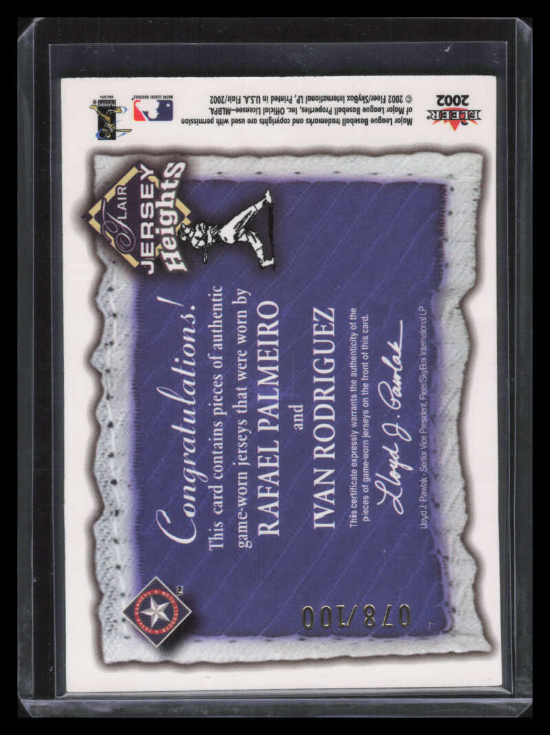 2002 Flair Jersey Heights Swatch 8 Palmeiro Ivan Rodriguez Dual Jersey 78/100