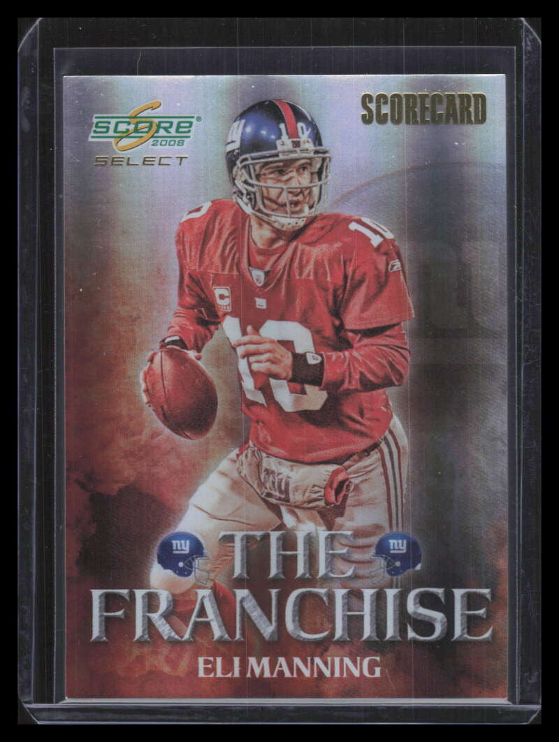 2008 Select Franchise Scorecard 12 Eli Manning 43/100