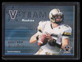2001 Vanguard V-Team Rookies 26 Drew Brees Rookie 220/999