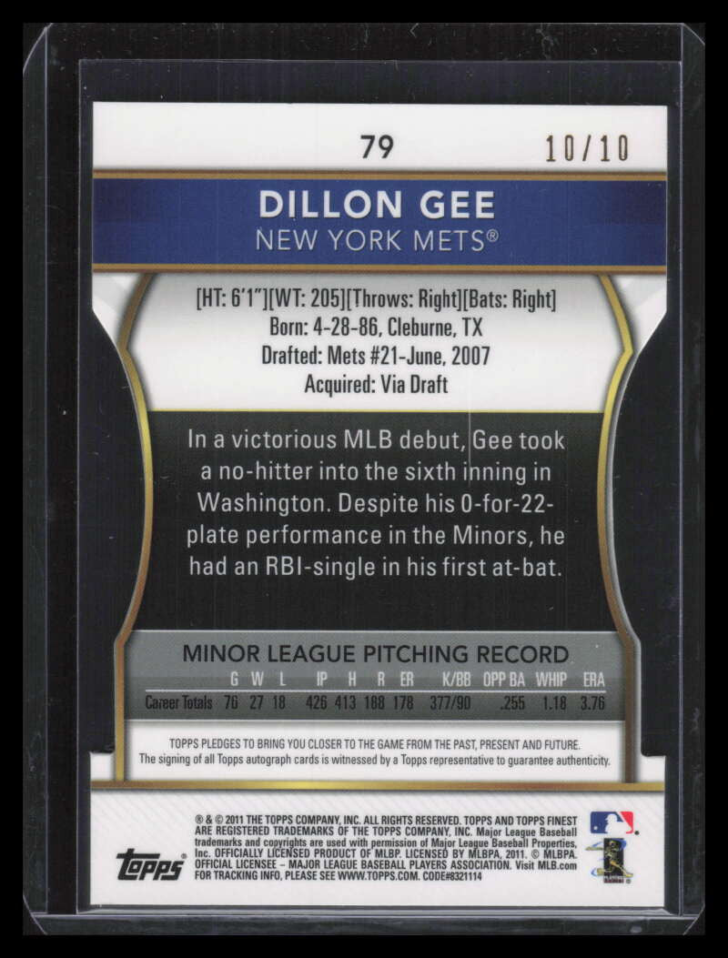 2011 Finest Rookie Autographs Die Cut Atomic 79 Dillon Gee Rookie Auto 10/10