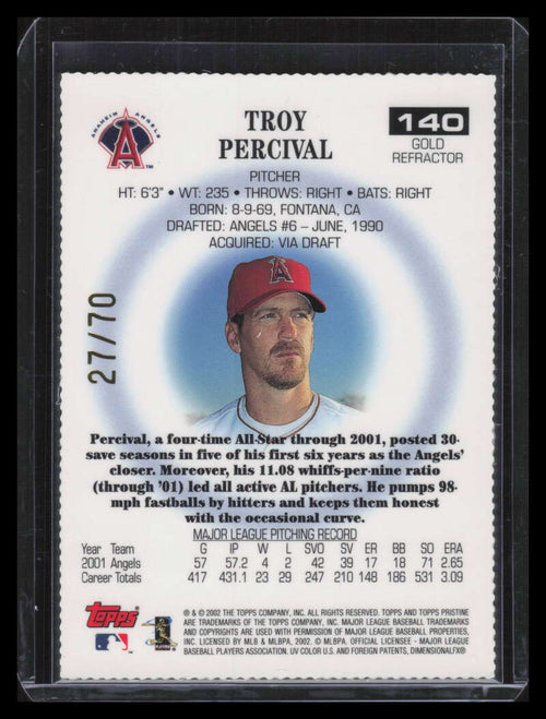 2002 Topps Pristine Gold Refractor 140 Troy Percival 27/70