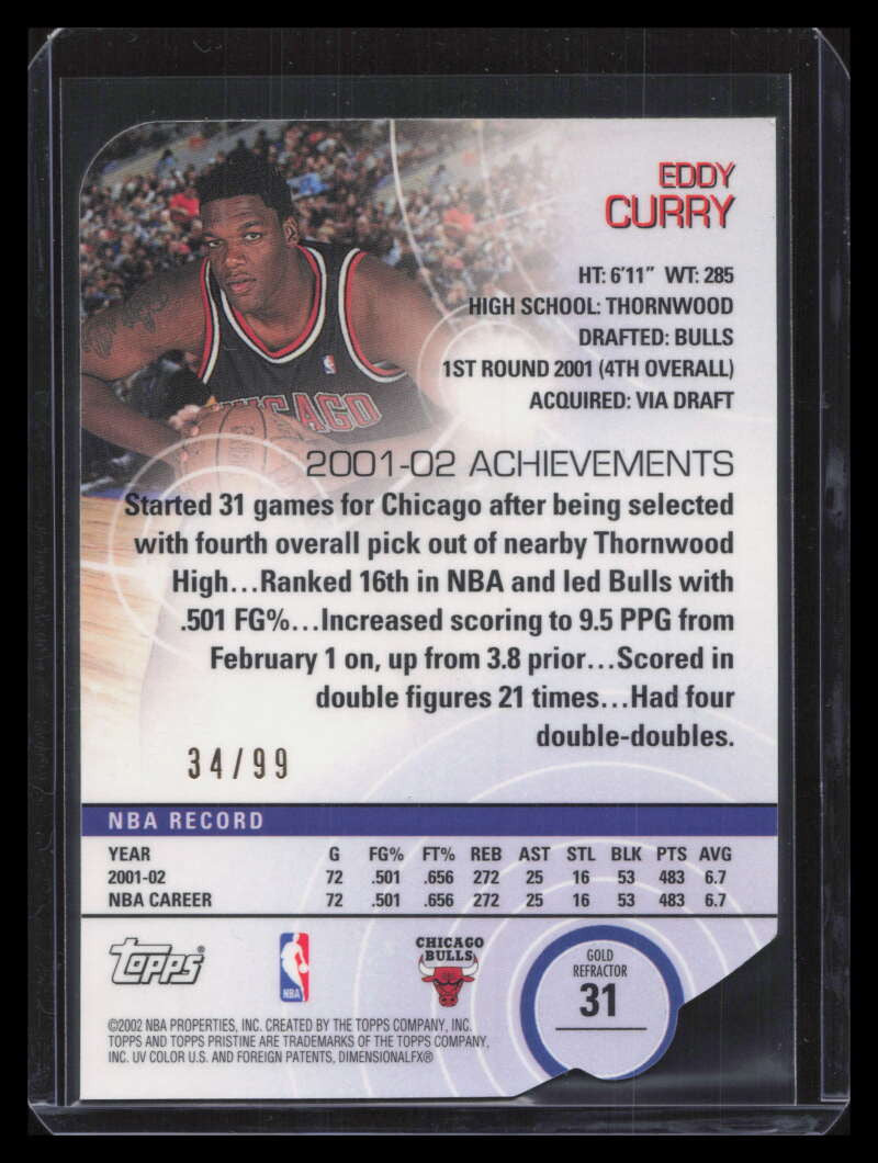 2002-03 Topps Pristine Gold Refractor 31 Eddy Curry 34/99
