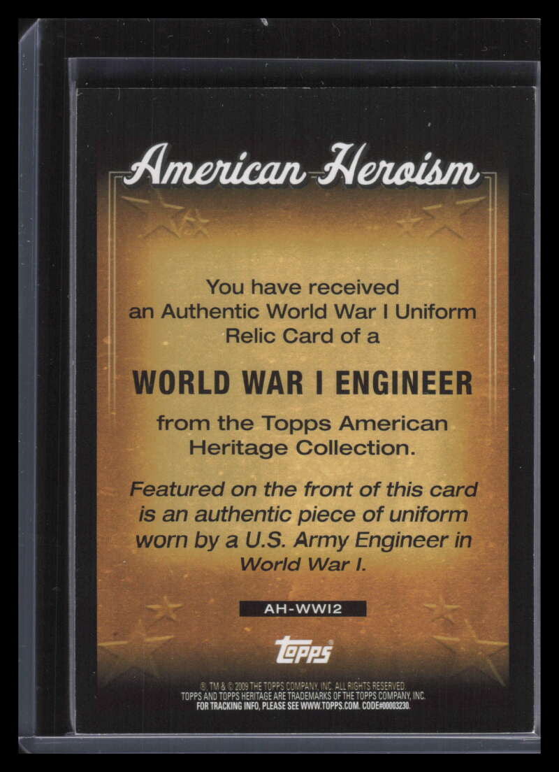 2009 Topps American Heritage Heroes Heroism wwi2 World War I Engineer Uniform