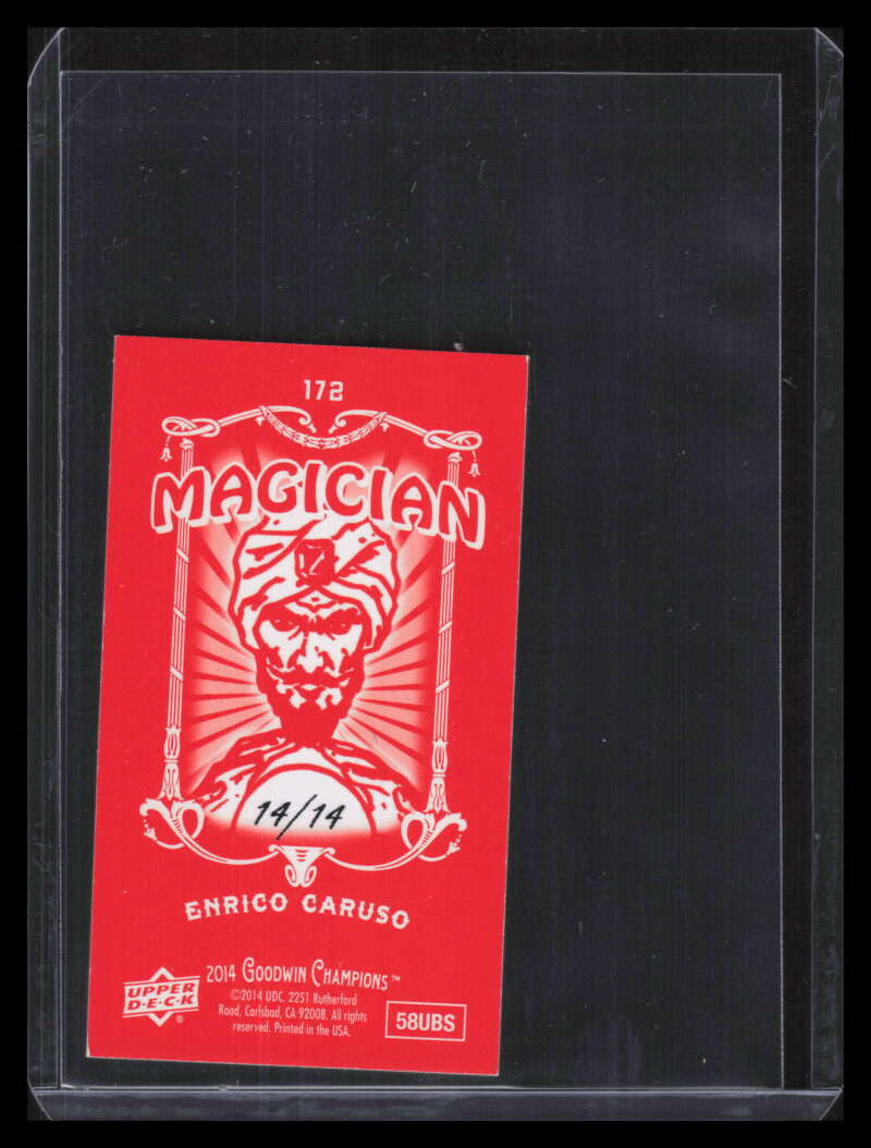 2014 Upper Deck Goodwin Champions Mini Foil Magician Red 172 Enrico Caruso 14/14