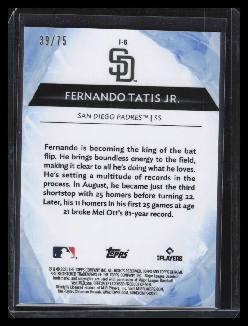 2021 Topps Chrome Ben Baller Icy Blue Refractor i6 Fernando Tatis Jr. 39/75
