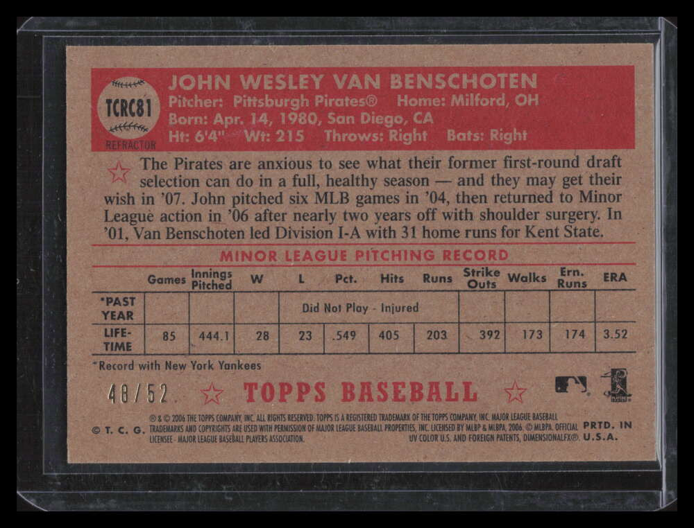 2006 Topps '52 Chrome Gold Refractor 81 John Van Benschoten Rookie 48/52