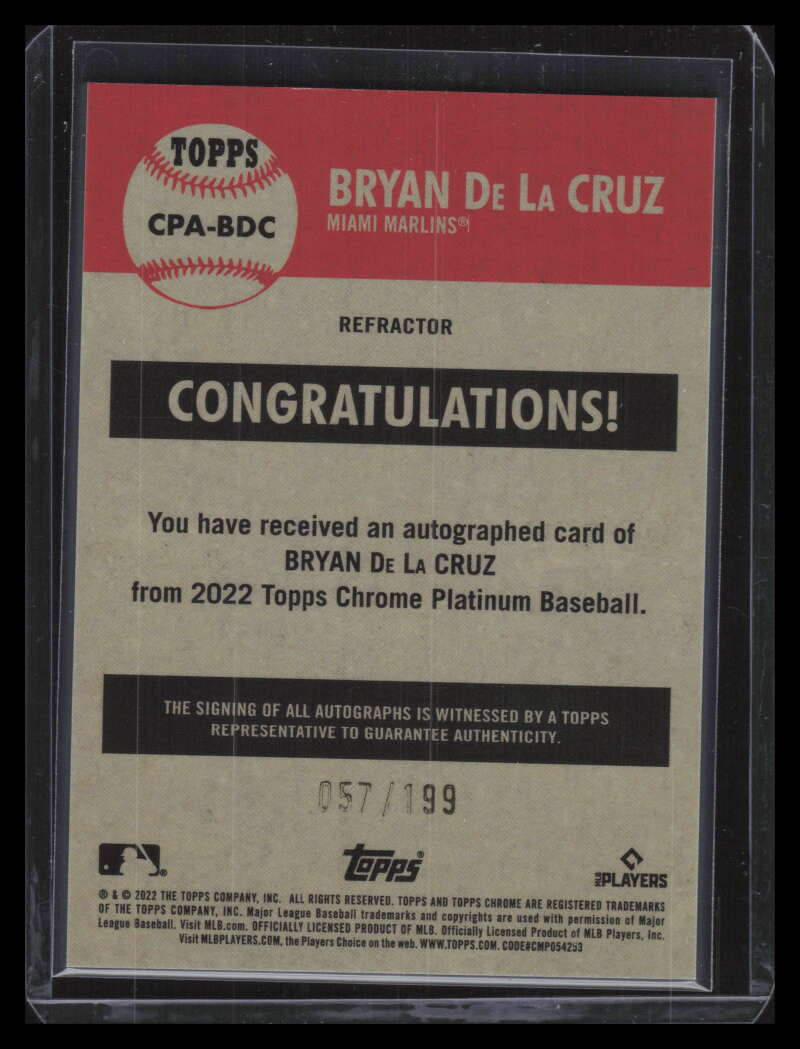 DELETE 137314 2022 Topps Chrome Platinum Autographs Refractor Bryan De La Cruz RC Auto 57/199